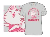 Why Walk When You Can Dance?