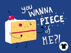 You Wanna Piece of Me