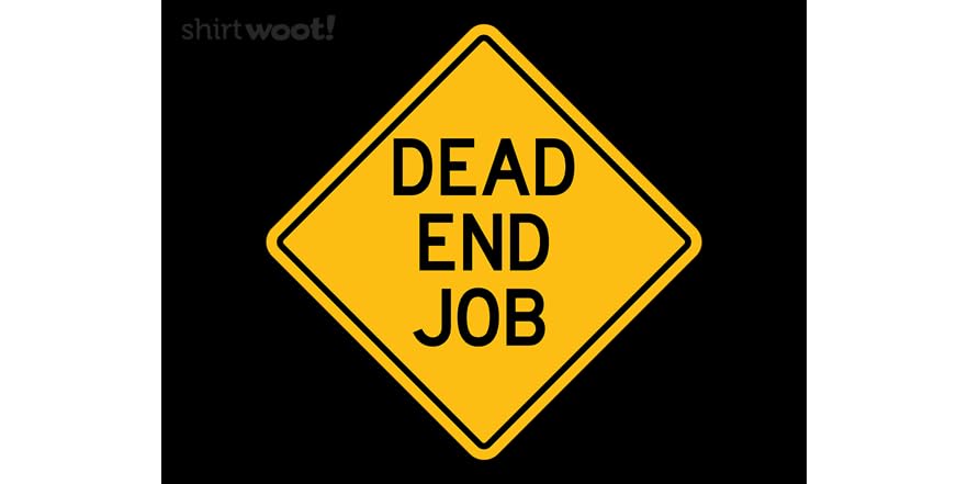 Dead End Job