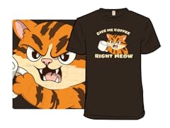 Give me Coffee Right Meow