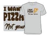 I Want Pizza Not Your Opinion