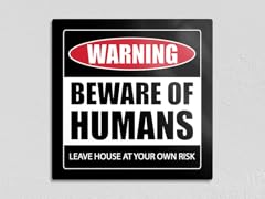 Beware of Humans 12" x 12" Metal Poster