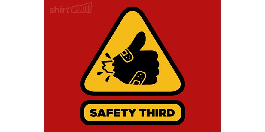 Safety Third Sign