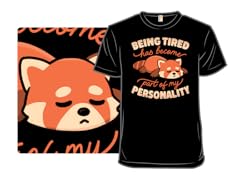 Being Tired Has Become Part Of My Personality