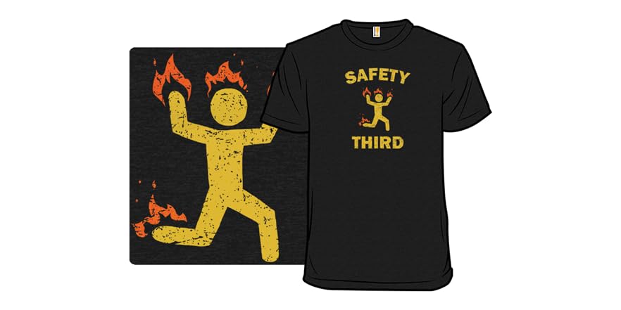 Safety Third