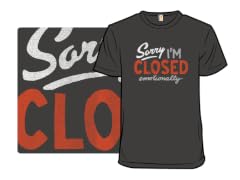 Sorry, I'm Closed