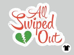All Swiped Out