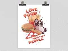 Love food more than people Matte Poster