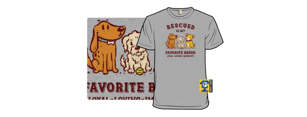 Rescued Is My Favorite Breed