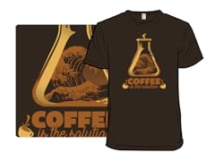 Coffee is The Solution!