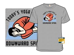 Today's Yoga Pose Is Downward Spiral