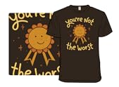 You're Not The Worst
