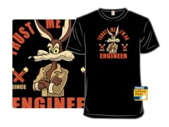 Trust Me - Im An Engineer