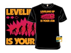 Leveling Up Is Your Job