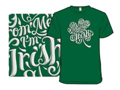 Get Away from me Im Irish