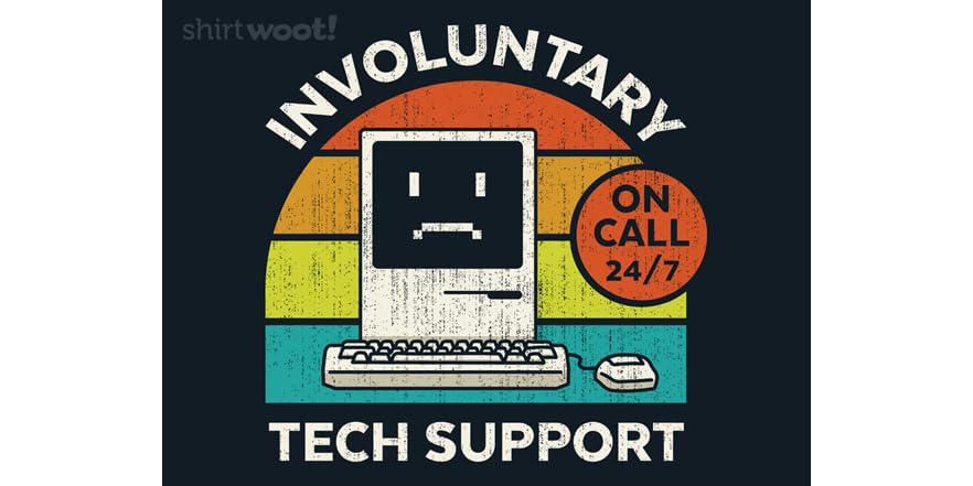Involuntary Tech Support