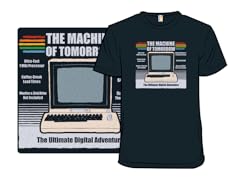 The Machine of Tomorrow