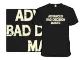 Advanced Bad Decision Maker