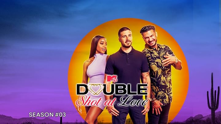 Prime Video: Double Shot at Love with DJ Pauly D & Vinny Season 3