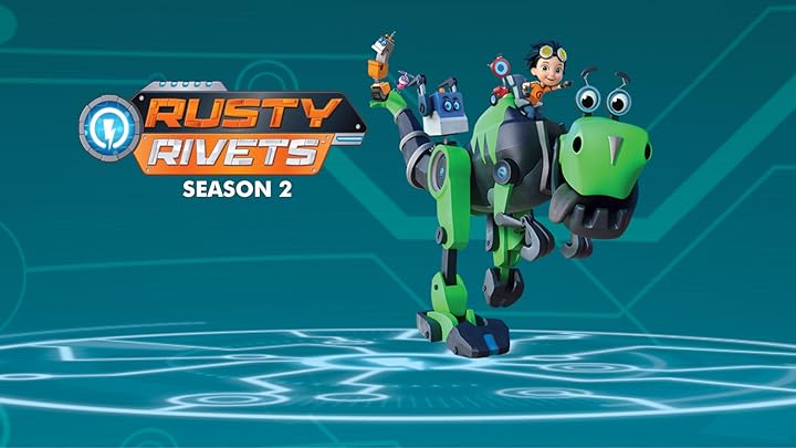 Prime Video: Rusty Rivets Rusty Rivets - Season 2