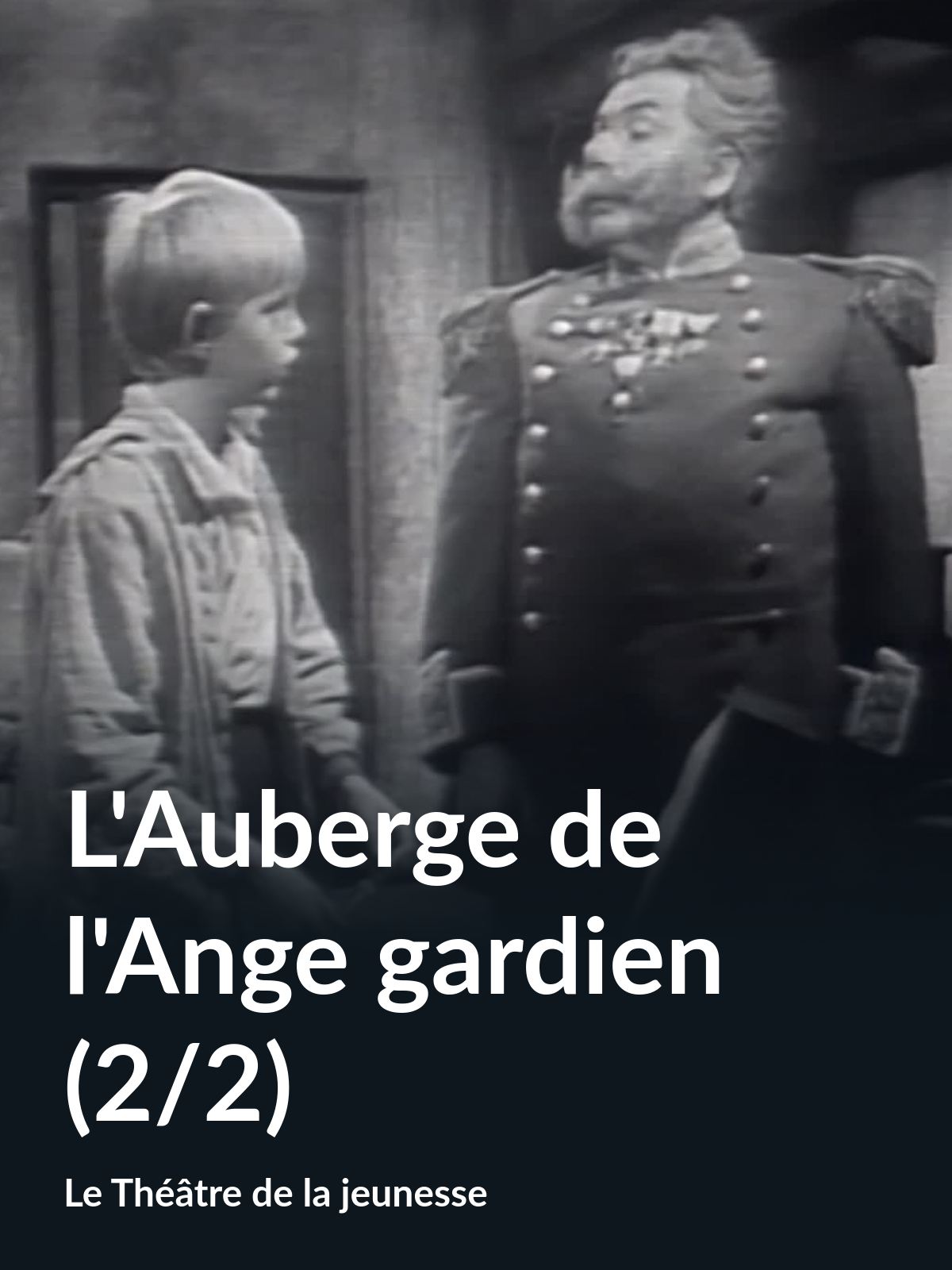 Prime Video L'Auberge de l'Ange gardien (2/2) (Le Théâtre de la jeunesse)