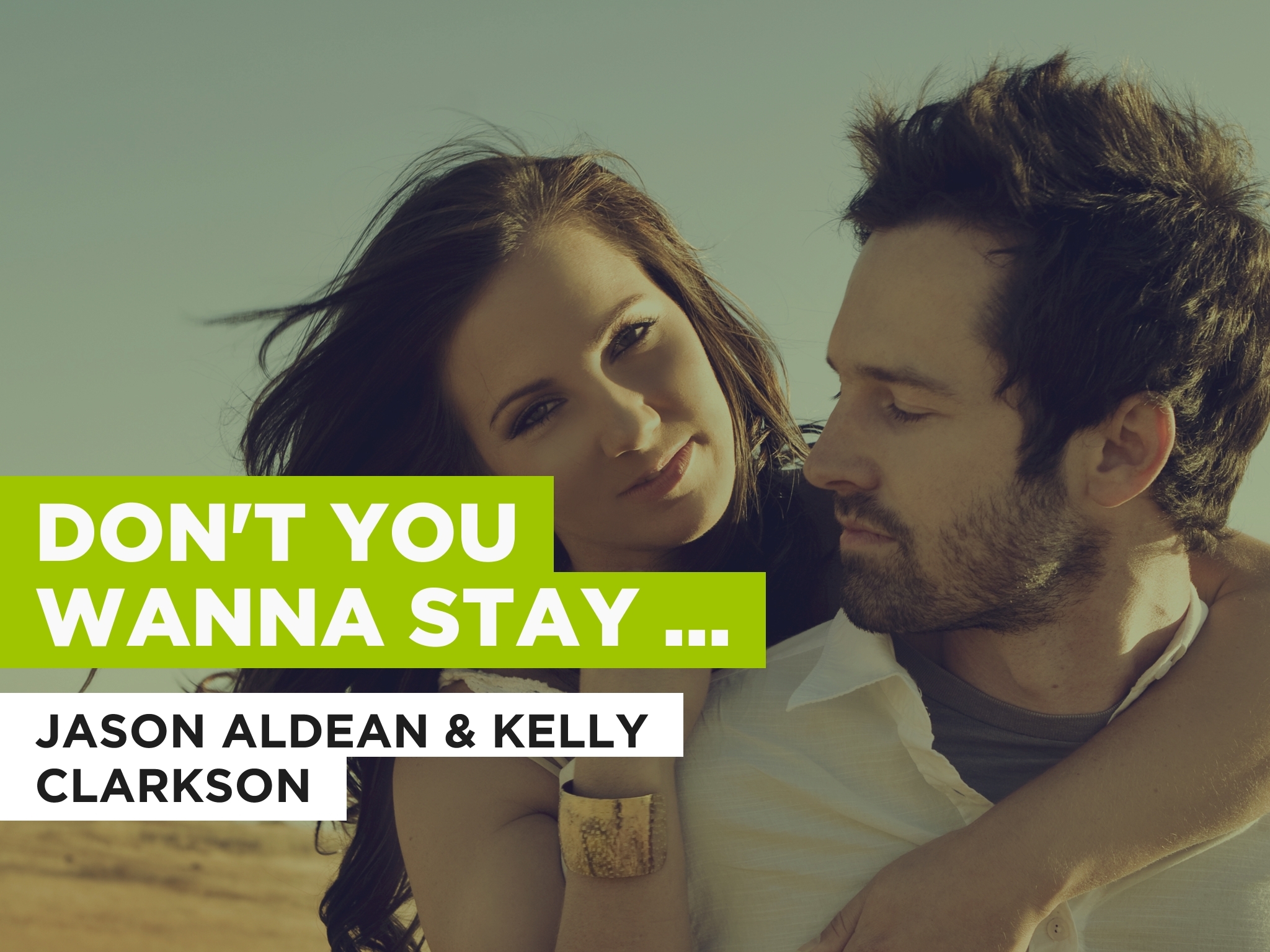 Prime Video Don't You Wanna Stay (Duet) in the Style of Jason Aldean