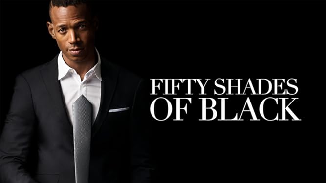 Prime Video Fifty Shades Of Black Prime Video Fifty Shades Of Black