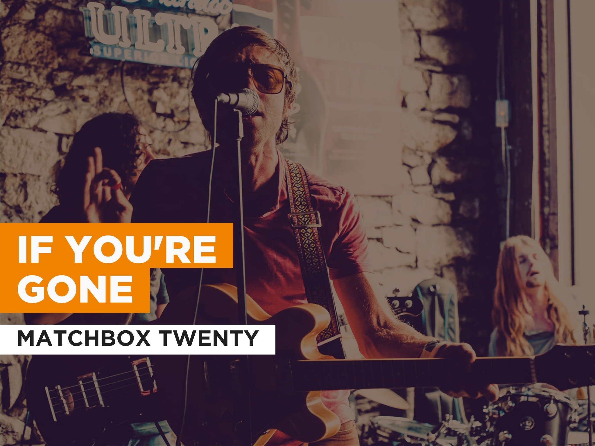 Prime Video If You're Gone al estilo de Matchbox Twenty