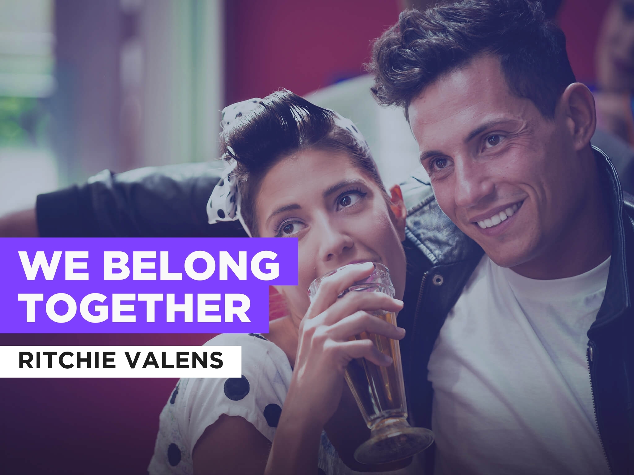 Prime Video We Belong Together al estilo de Ritchie Valens Prime Video We Belong Together al estilo de Ritchie Valens