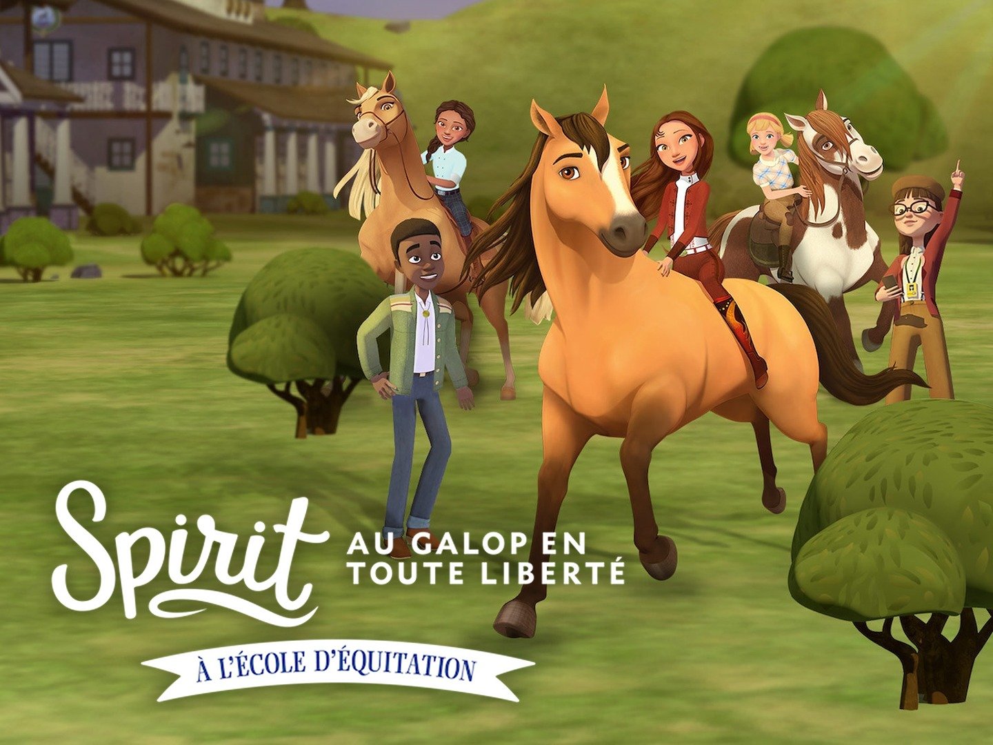 Spirit Au Galop En Toute Liberté Saison 1