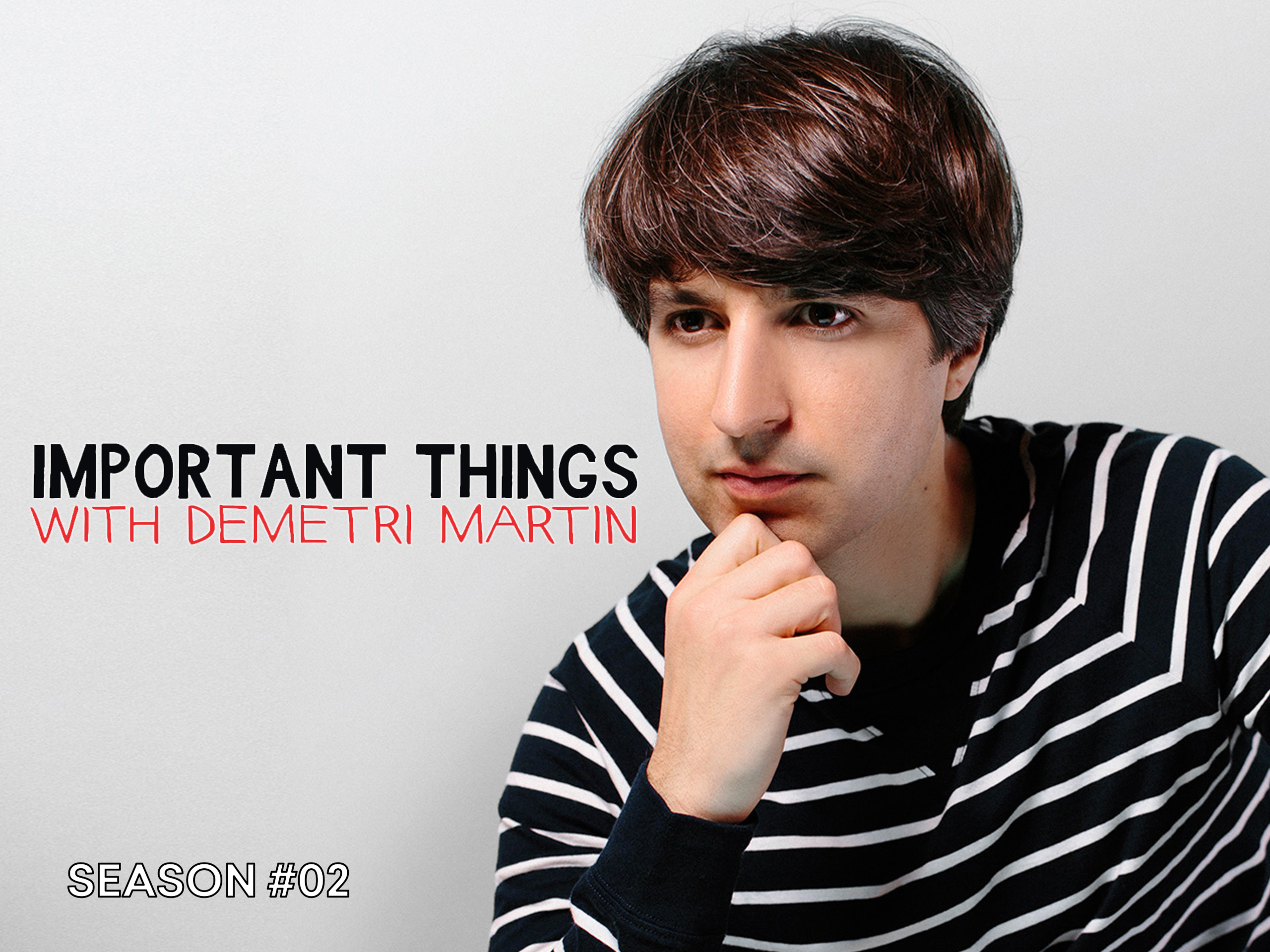 Prime Video Important Things with Demetri Martin Season 2