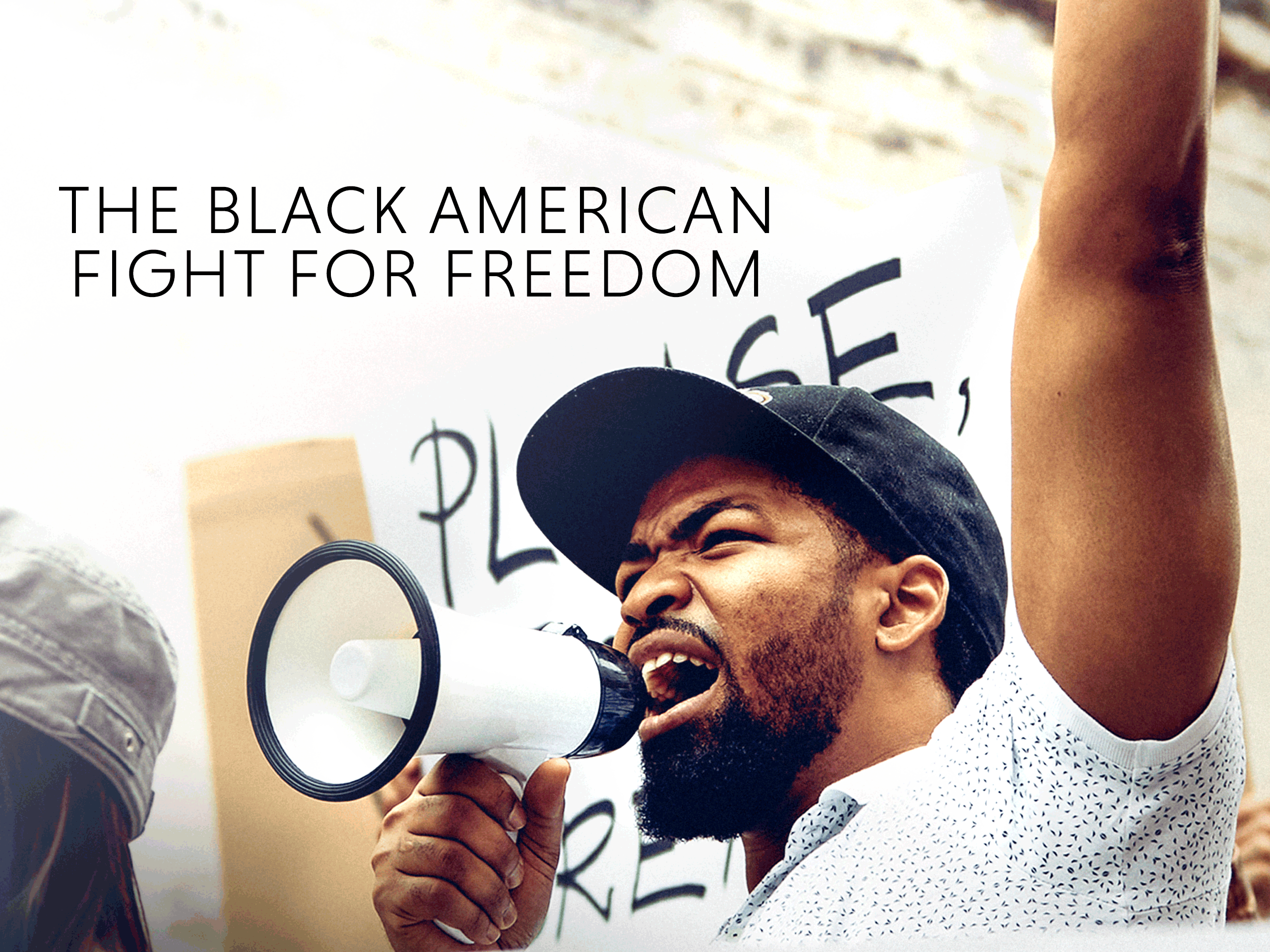 Prime Video: The Black American Fight For Freedom