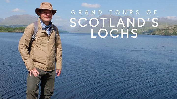 Watch Grand Tours of Scotland's Lochs | Prime Video