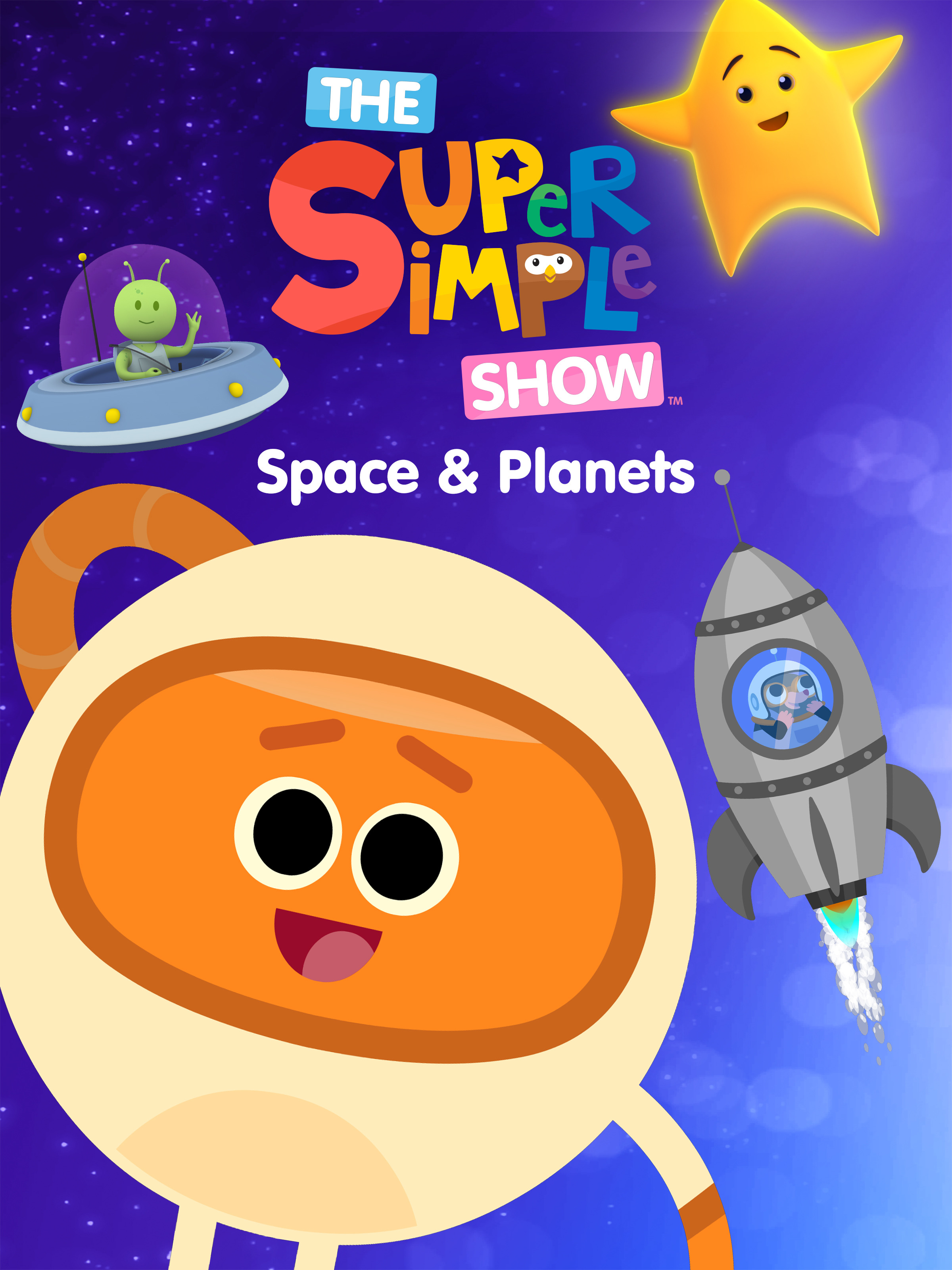 Prime Video: The Super Simple Show - Space & Planets