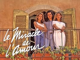 Le Miracle De L Amour Season 1 Prime Video