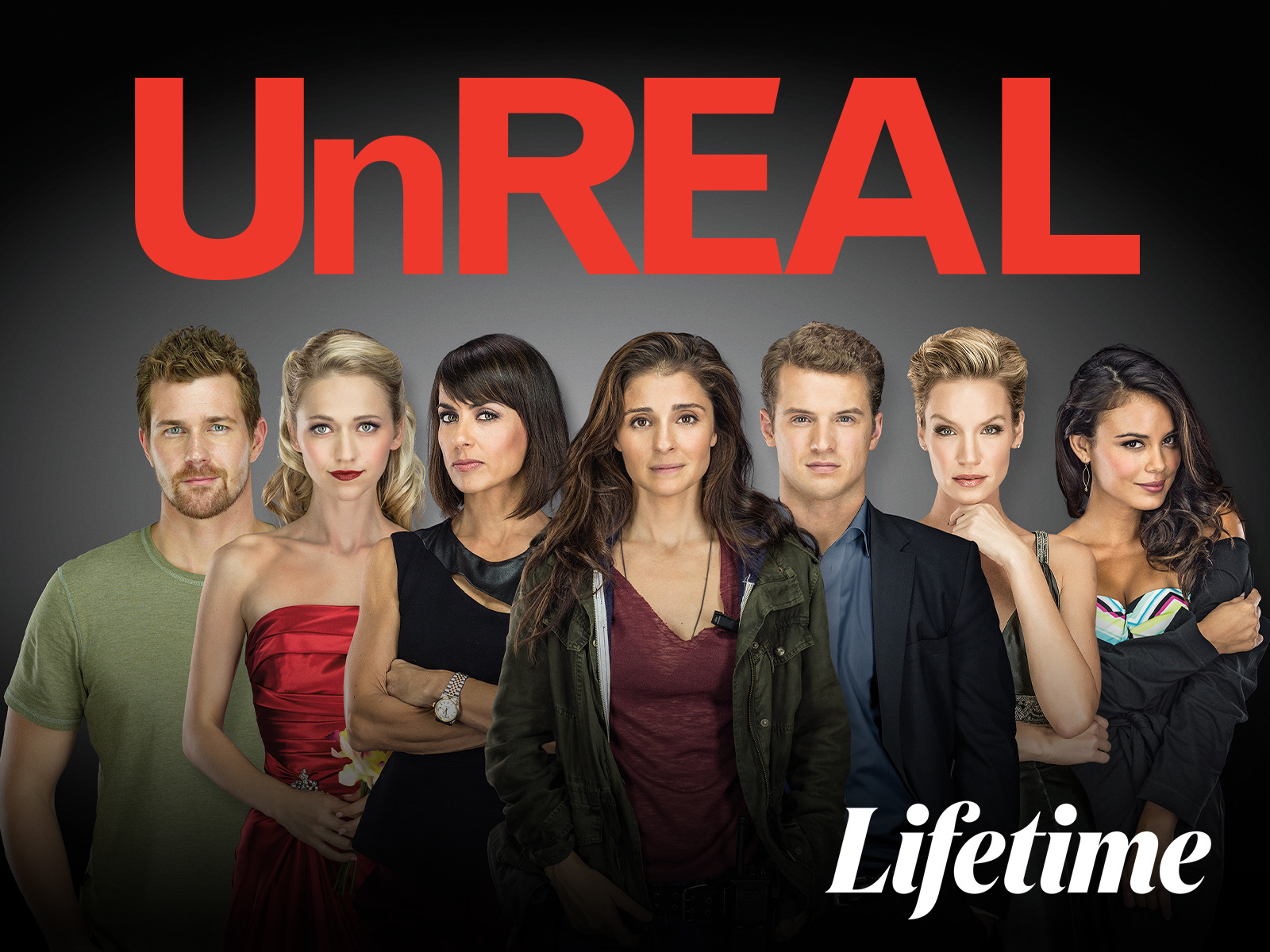Unreal cast. Tv cast.