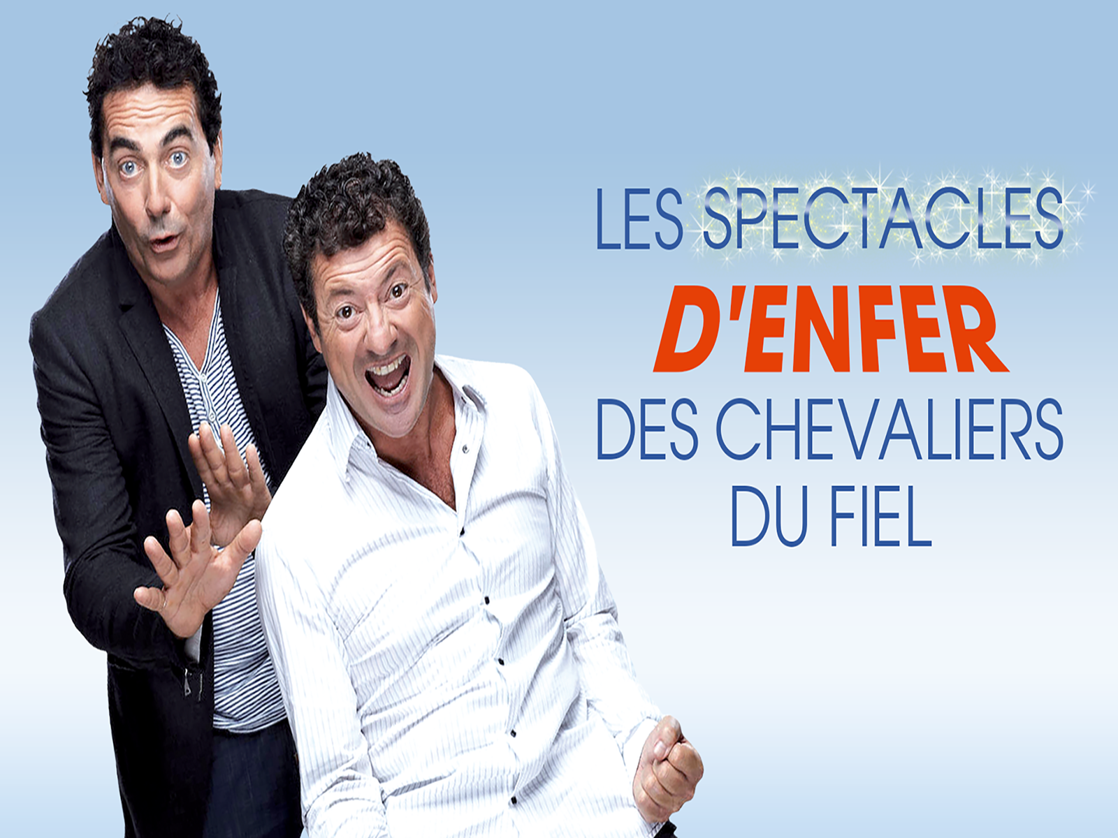 Prime Video: Les Chevaliers du Fiel : Spectacles d'Enfer