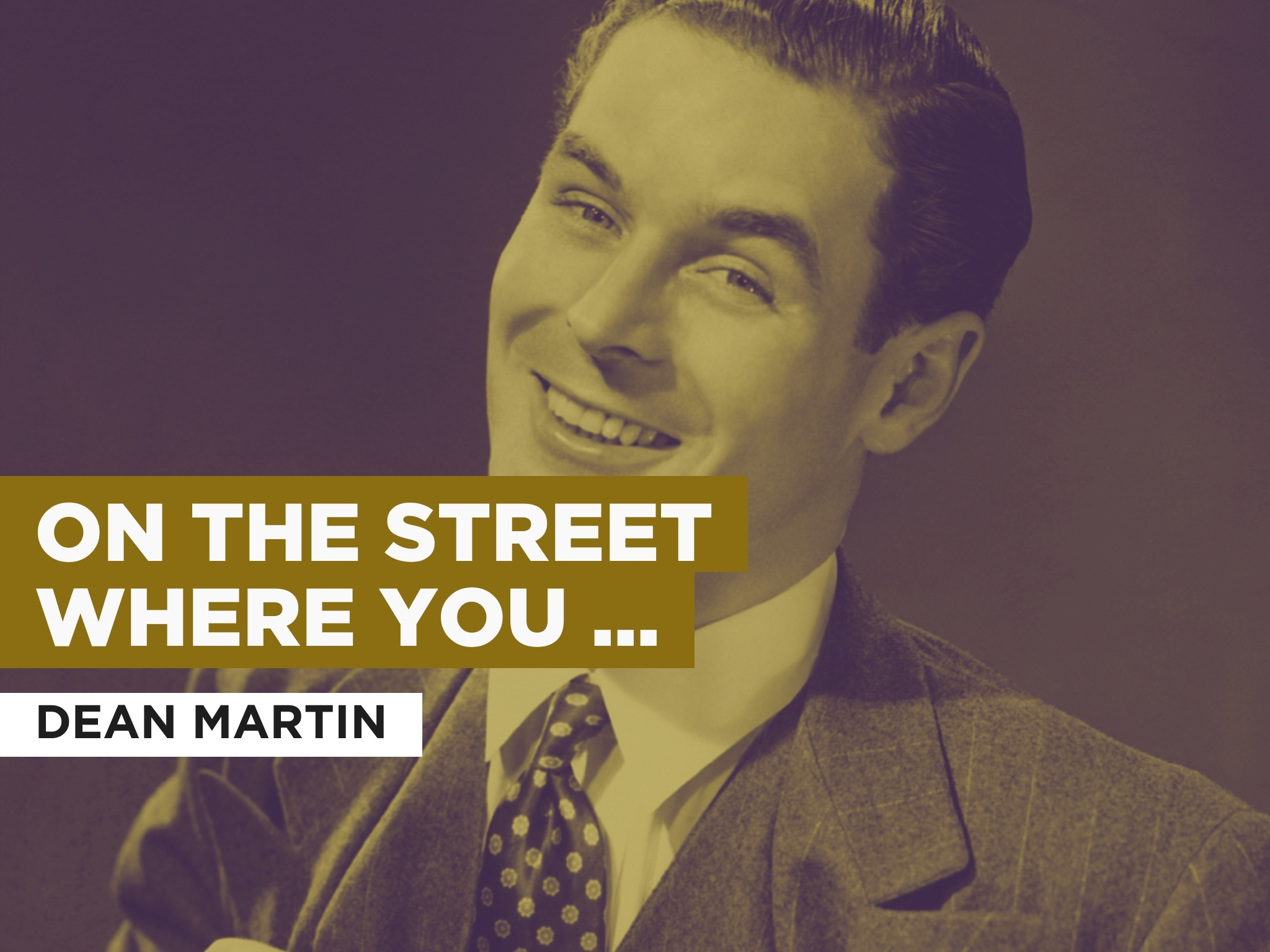 Prime Video: On The Street Where You Live in the Style of Dean Martin