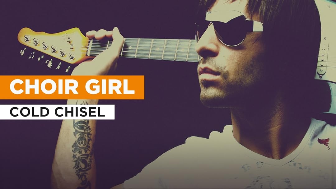 Prime Video Choir Girl in the Style of Cold Chisel