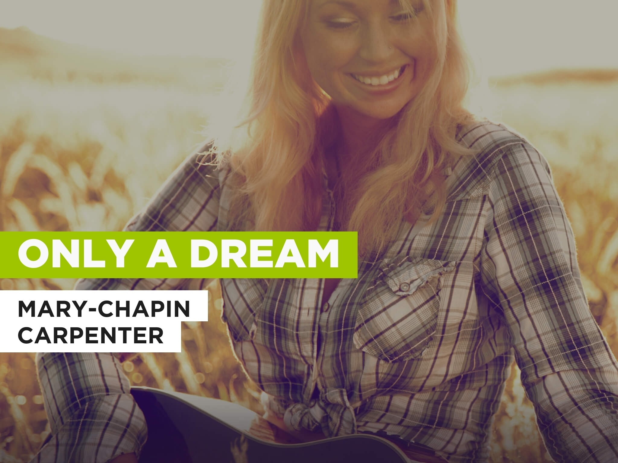 Prime Video Only A Dream in the Style of MaryChapin Carpenter