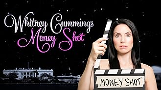 Whitney Cummings: Money Shot