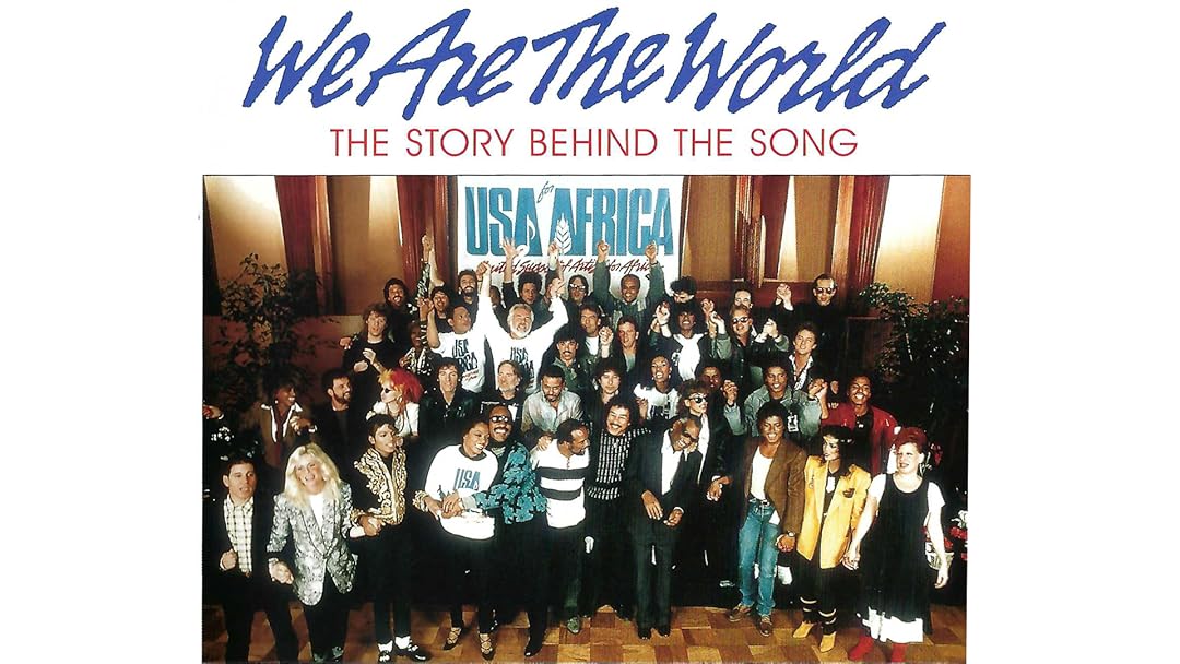 Prime Video We Are The World The Story Behind The Song