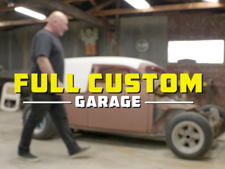 Prime Video Full Custom Garage Season 8