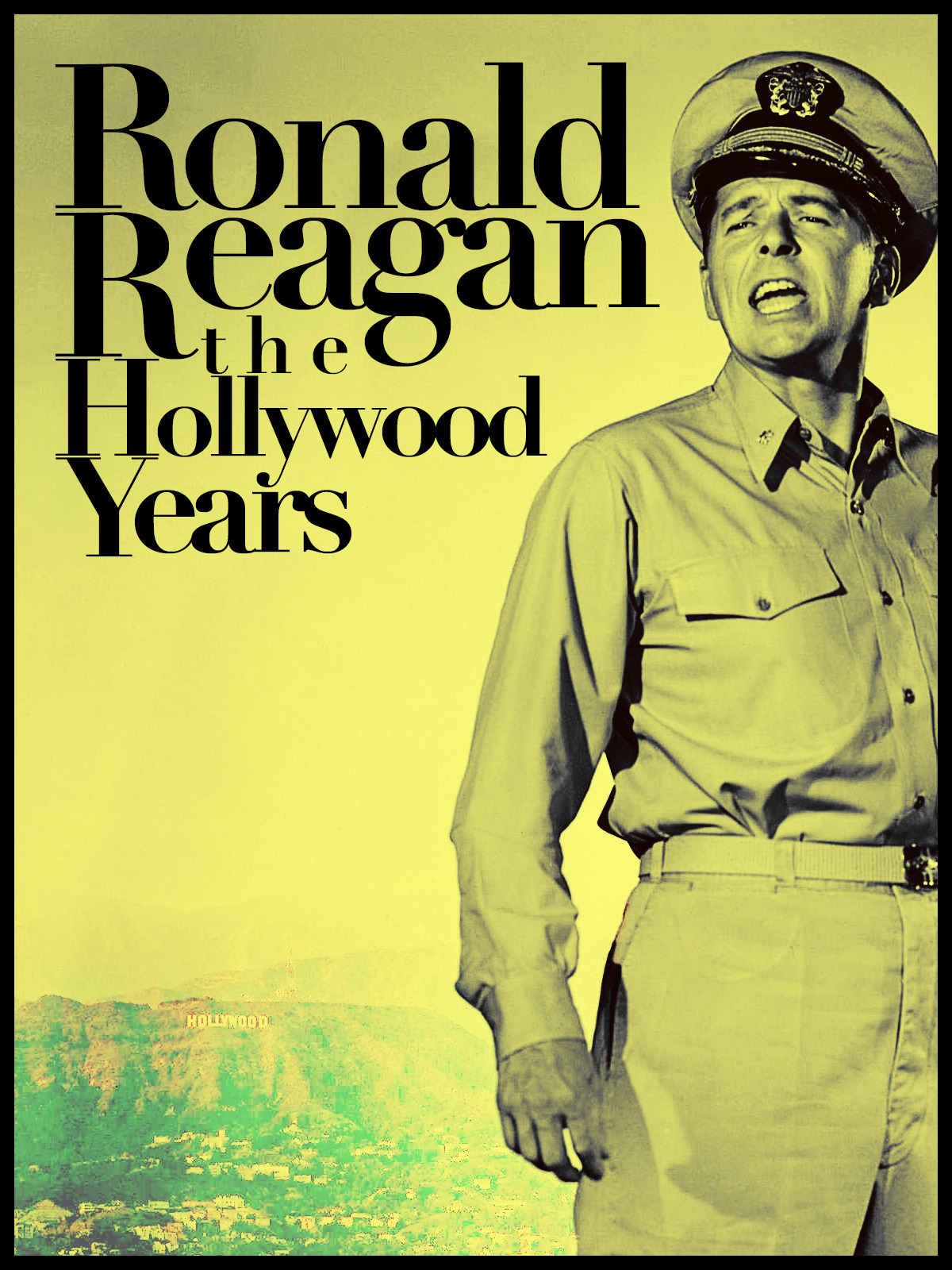 Prime Video Ronald Reagan The Hollywood Years
