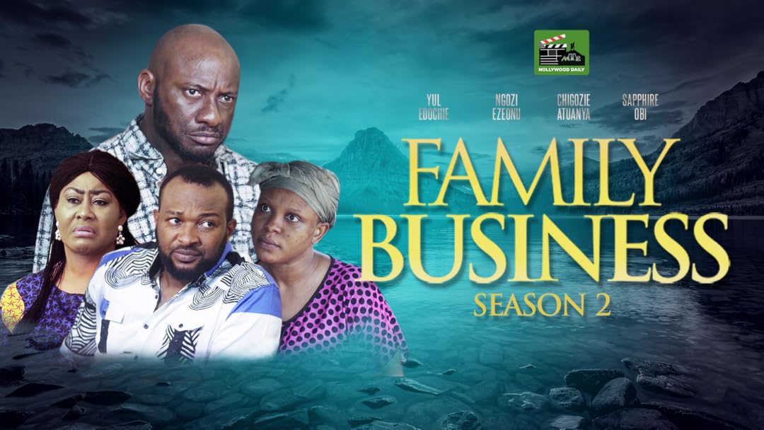 Amazon.com: Family Business (Season 2) : Ngozi Ezeonu, Yul Edochie