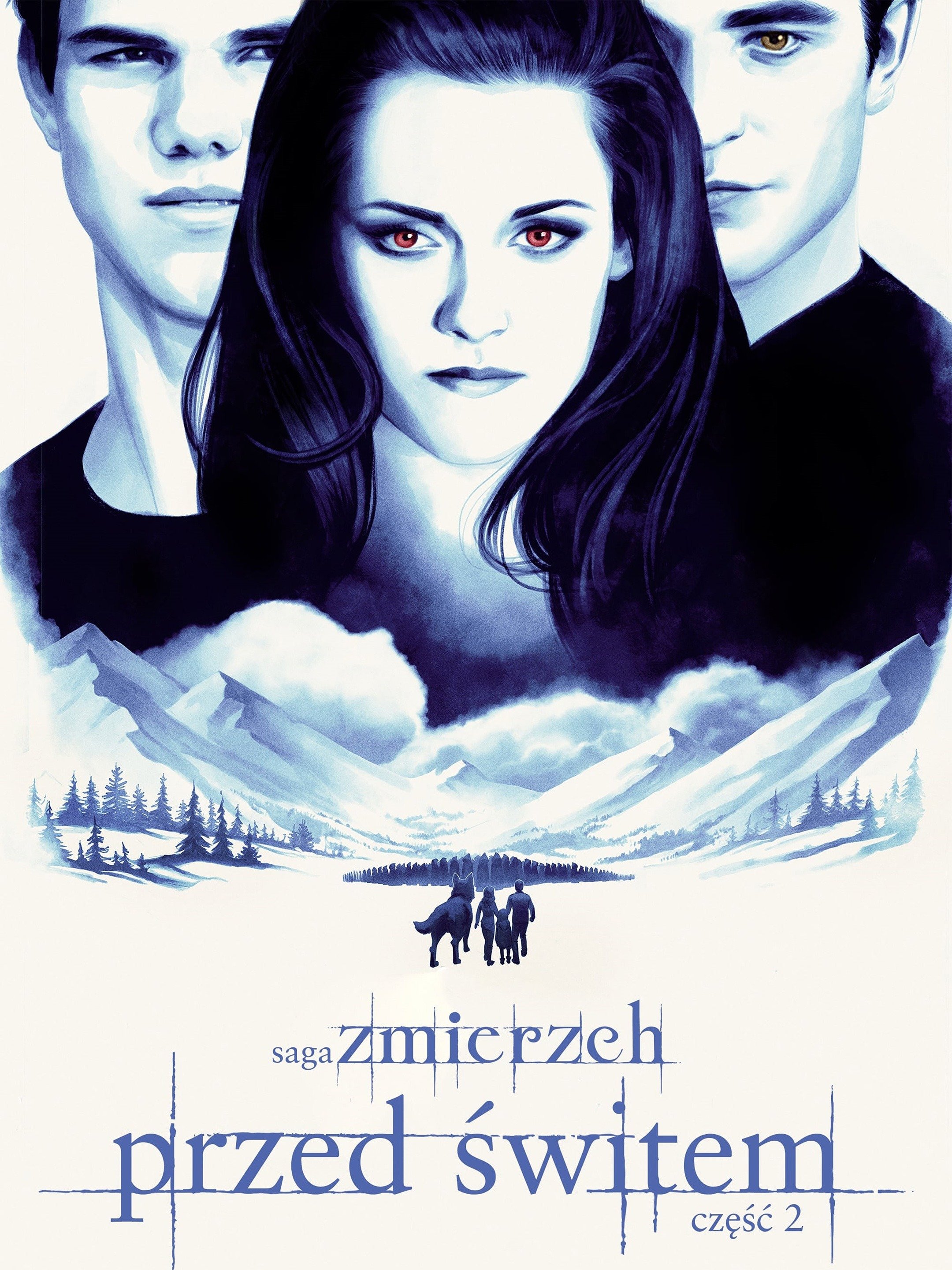 Zmierzch Przed Switem Czesc 1 Cda Napisy Prime Video: Saga Zmierzch: Przed świtem cz. 2