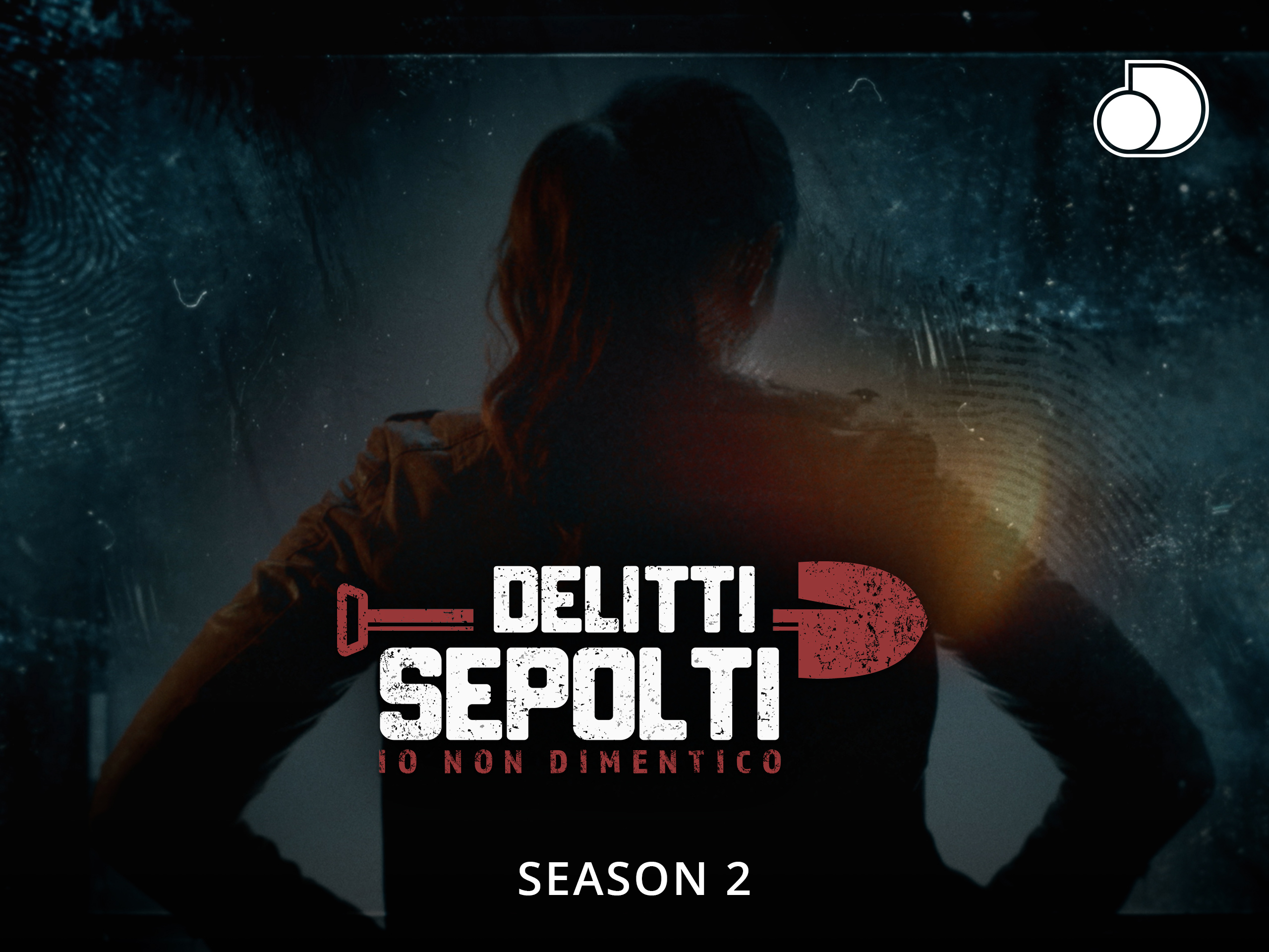 Prime Video Delitti sepolti Io non dimentico Stagione 2