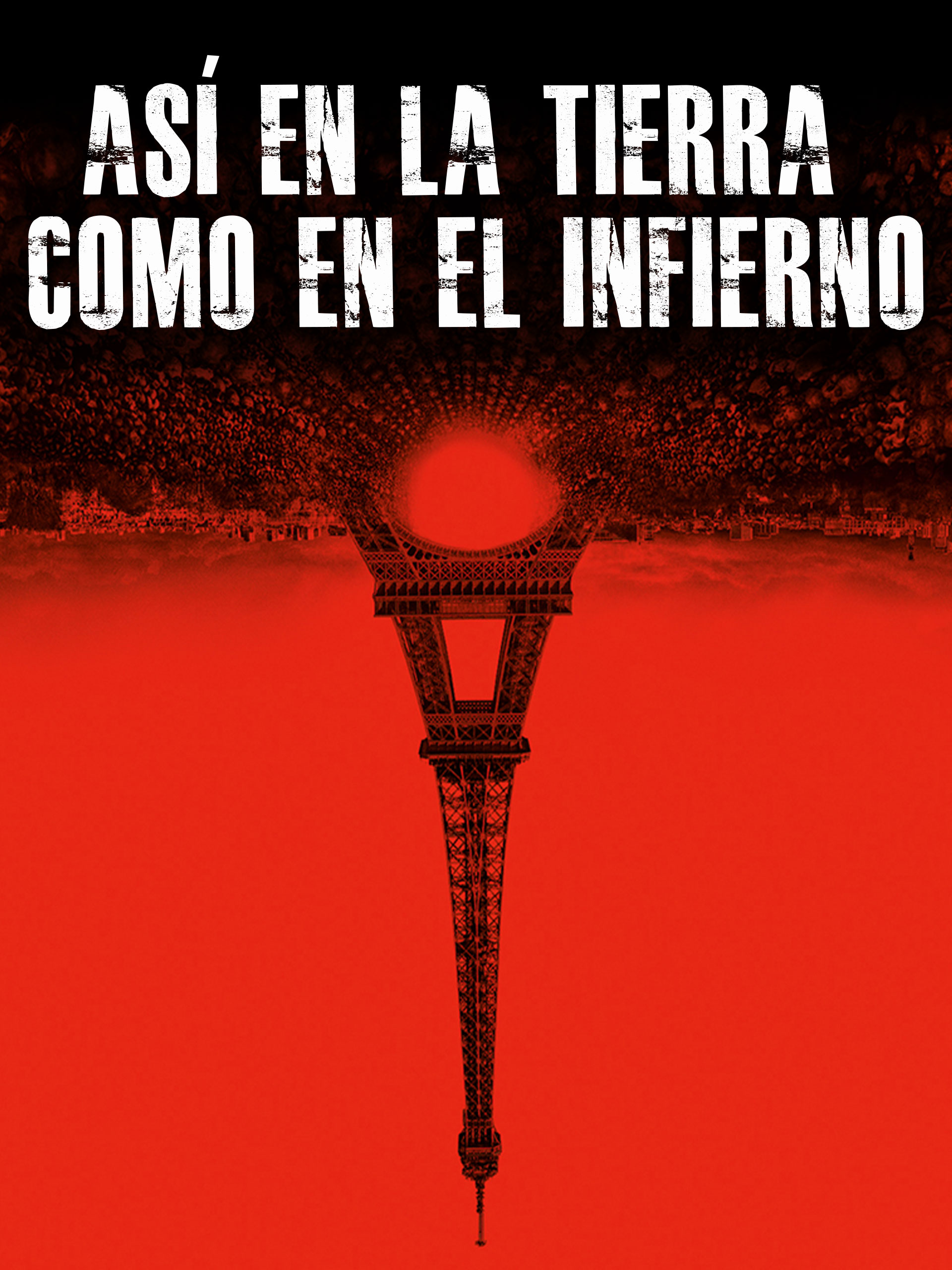 Prime Video Así En La Tierra Como En El Infierno Prime Video Así En La Tierra Como En El Infierno