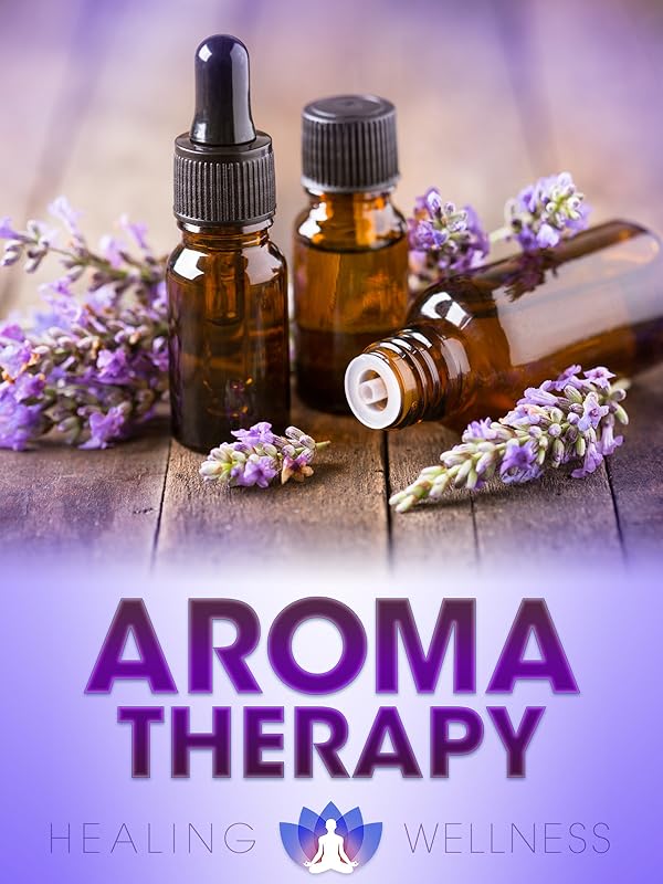 Prime Video Aromatherapy Healing Wellness