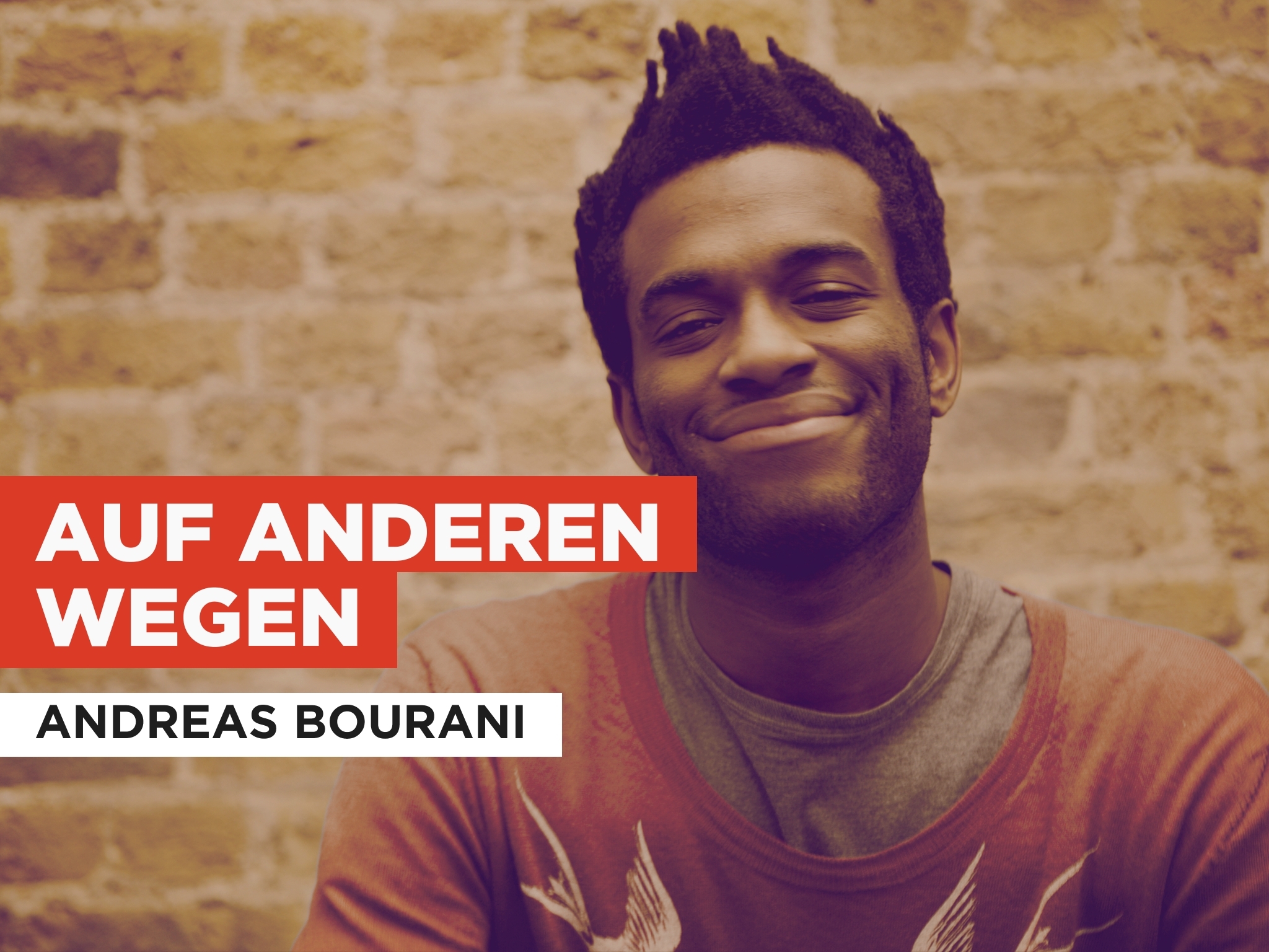 Andreas Bourani Auf Anderen Wegen Songtext